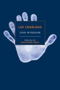 CRISALIDAS,LAS