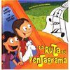 LA RUTA DEL PENTAGRAMA