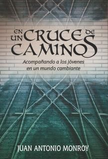 EN UN CRUCE DE CAMINOS