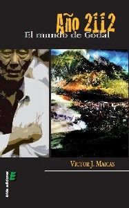AÑO 2112. EL MUNDO DE GODAL