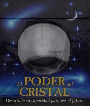PODER DEL CRISTAL, EL