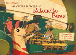 LAS CARTAS SECRETAS DEL RATONCITO PÉREZ