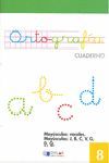 ORTOGRAFIA 8 - MAYÚSCULAS: VOCALES. MAYÚSCULAS: J,B,C,V,G,D,Q