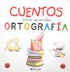 CUENTOS PARA APRENDER ORTOGRAFÍA - ESTUCHE                                      