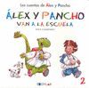 ALEX Y PANCHO VAN A LA ESCUELA - CUENTO 2                                       