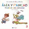 ALEX Y PANCHO TIENEN UNA MISIÓN - CUENTO 3                                      