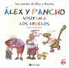 ALEX Y PANCHO VISITAN A LOS ABUELOS - C 6                                       