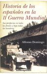 HISTORIA DE LOS ESPAÑOLES EN LA 2ª GUERRA MUNDIAL