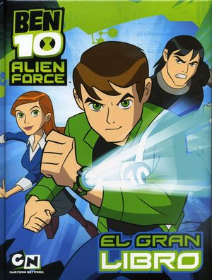 EL GRAN LIBRO DE BEN 10 ALIEN FORCE