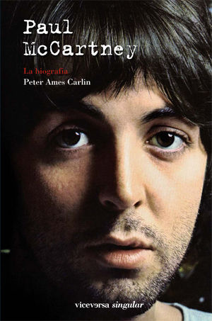 PAUL MCCARTNEY. LA BIOGRAFÍA