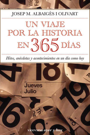 UN VIAJE POR LA HISTORIA EN 365 DÍAS