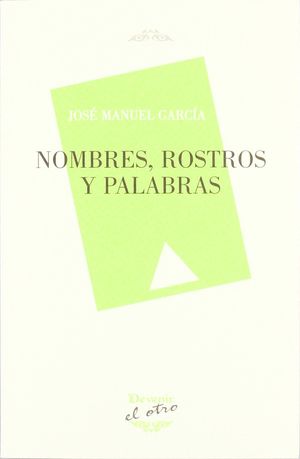 NOMBRES, ROSTROS Y PALABRAS