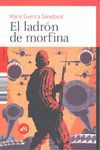 EL LADRÓN DE MORFINA