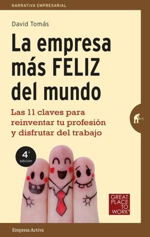 LA EMPRESA MÁS FELIZ DEL MUNDO