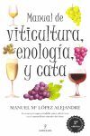 MANUAL DE VITICULTURA, ENOLOGÍA Y CATA