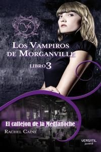 VAMPIROS DE MORGANVILLE 3,LOS - EL CALLEJON DE MEDIANOCHE