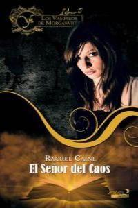 VAMPIROS DE MORGANVILLE 5, LOS - EL SEÑOR DEL CAOS