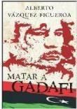 MATAR A GADAFI