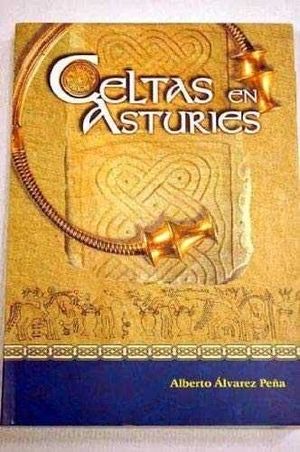 LOS CELTAS EN ASTURIES