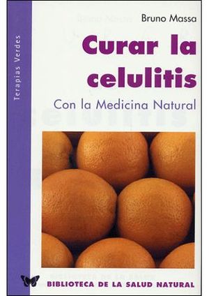 CURAR LA CELULITIS