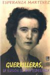 GUERRILLERAS ILUSION DE UNA ESPERANZA