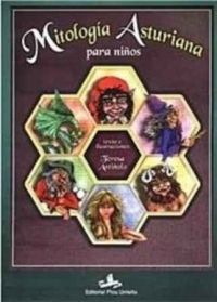 MITOLOGÍA ASTURIANA PARA NIÑOS Y NIÑAS