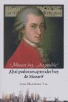 ¿MOZART HOY--? ¡IMPOSIBLE!