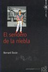 SENDERO DE LA NIEBLA