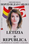 LETIZIA O REPÚBLICA