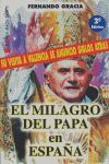 EL MILAGRO DEL PAPA EN ESPAÑA