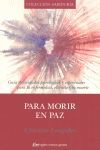 PARA MORIR EN PAZ