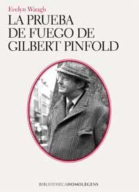 LA PRUEBA                                      DE FUEGO DE GILBERT PINFOLD