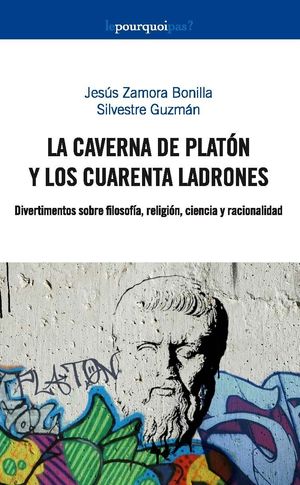 LA CAVERNA DE PLATÓN Y LOS CUARENTA LADRONES