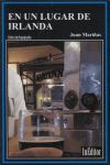 EN EL LUGAR DE IRLANDA