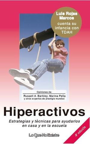 HIPERACTIVOS. ESTRATEGIAS Y TÉCNICAS PARA AYUDARLOS EN CASA Y EN LA ESCUELA