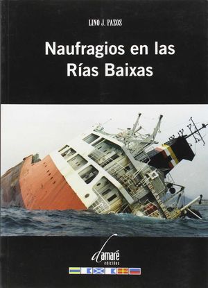 NAUFRAGIOS EN LAS RÍAS BAIXAS      **DAMARÉ ED.**