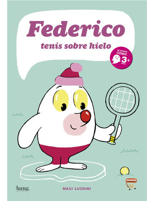 FEDERICO, TENIS SOBRE HIELO