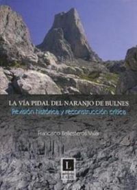 LA VÍA PIDAL DEL NARANJO DE BULNES