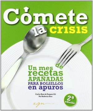 CÓMETE LA CRISIS