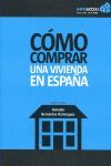 COMO COMPRAR UNA VIVIENDA EN ESPAÑA