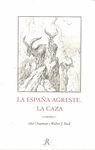 LA ESPAÑA AGRESTE