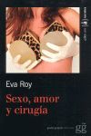 SEXO, AMOR Y CIRUGÍA