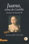 JUANA, REINA DE CASTILLA