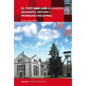 EL POZO SAN LUIS EN LANGREO