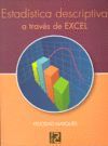 ESTADÍSTICA DESCRIPTIVA A TRAVÉS DE EXCEL