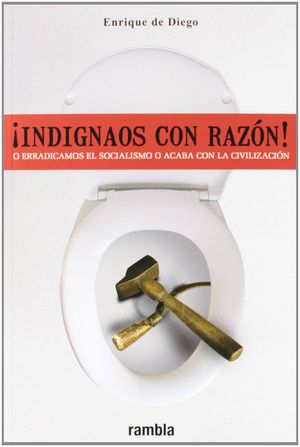 ¡INDIGNAOS CON RAZÓN!