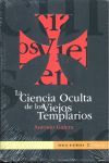 LA CIENCIA OCULTA DE LOS VIEJOS TEMPLARIOS