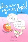 ¡DIOS MÍO VOY A SER PAPÁ!