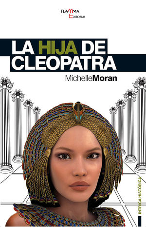 LA HIJA DE CLEOPATRA