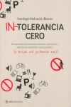 INTOLERANCIA CERO